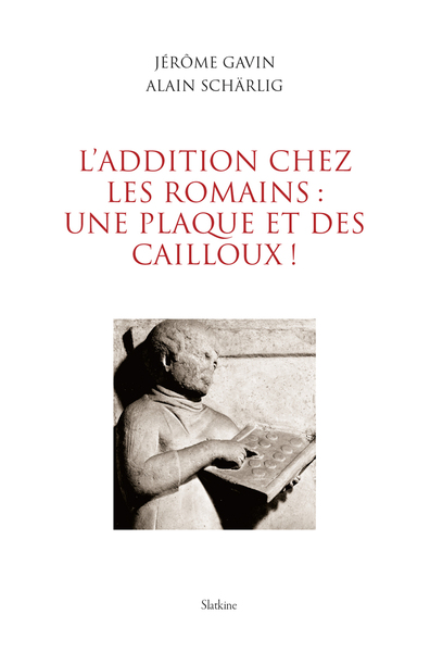 Picture of L'addition chez les Romains : une plaque et des cailloux !