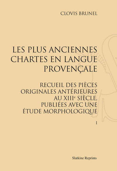 Image de Les Plus Anciennes Chartes en langue provençale (1926-1952). Pack de 2 volumes