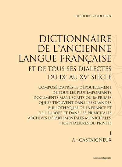Picture of DICTIONNAIRE DE L'ANCIENNE LANGUE FRANCAISE ET DE TOUS SES DIALECTES, DU IXE AU XVE SIECLES. 10 V.