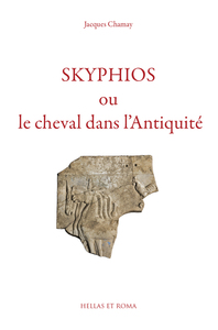 Picture of Skyphios ou le cheval dans l’Antiquité