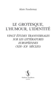 Image de Le grotesque, l'humour, l'identité