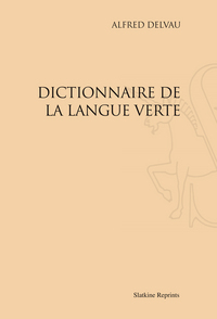 Picture of DICTIONNAIRE DE LA LANGUE VERTE