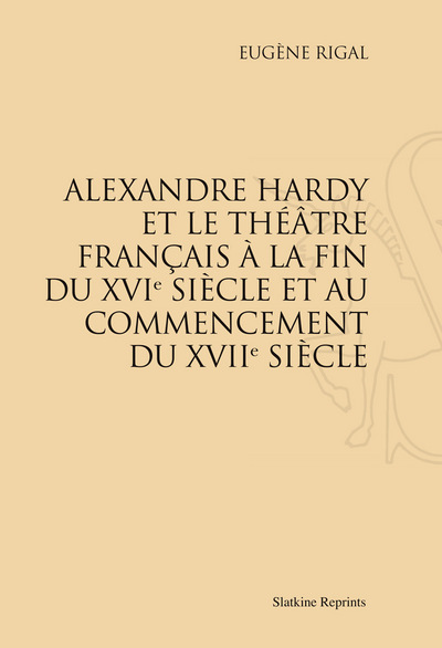 Picture of ALEXANDRE HARDY ET LE THEATRE FRANCAIS...(1889).
