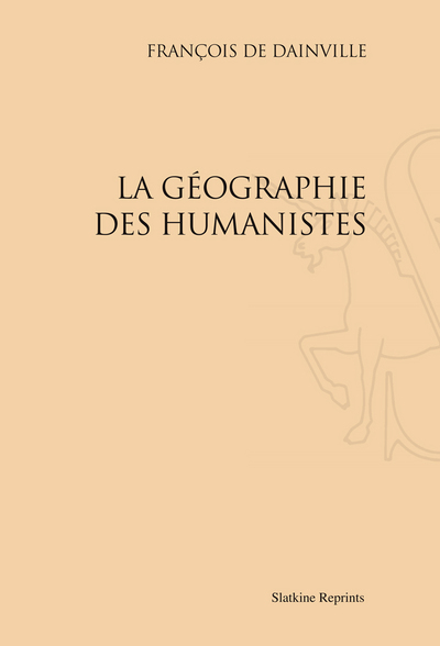 Picture of LA GEOGRAPHIE DES HUMANISTES (1940)