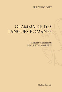 Image de Grammaire des langues romanes (1874-1876). Pack de 3 volumes