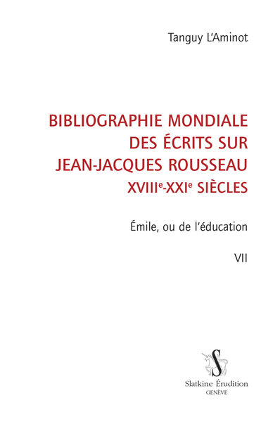 Picture of BIBLIOGRAPHIE MONDIALE DES ECRITS SUR JEAN-JACQUES ROUSSEAU T7