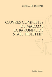 Image de Œuvres complètes de Madame la baronne de Staël-Holstein (1861). Pack de 3 volumes