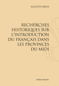 Image de Recherches historiques sur l'introduction du français dans les provinces du Midi (1923)
