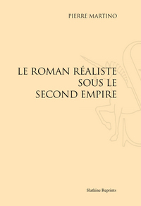 Image de Le Roman réaliste sous le Second Empire (1913)