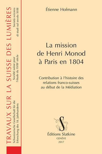 Image de LA MISSION DE HENRI MONOD A PARIS EN 1804