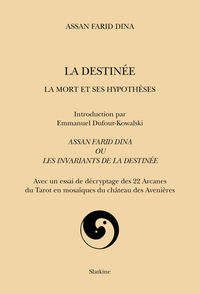Picture of LA DESTINEE. LA MORT ET SES HYPOTHESES