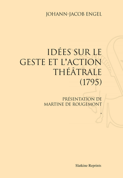 Image de IDEES SUR LE GESTE ET L'ACTION THEATRALE. 2 VOLS. (1795)