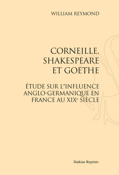 Image de Corneille, Shakespeare et Goethe (1864)