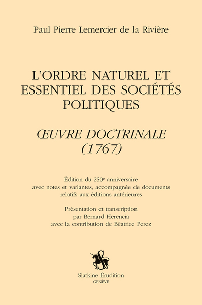 Image de L'ORDRE NATUREL ET ESSENTIEL DES SOCIETES POLITIQUES. 'OEUVRE DOCTRINALE (1767)'