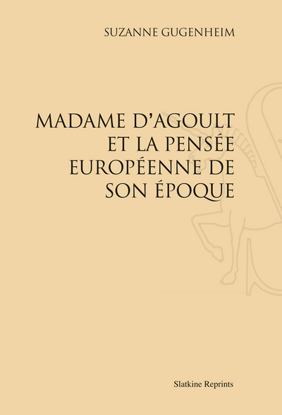 Image de Madame d’Agoult et la pensée européenne de son époque (1937)
