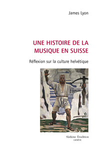 Picture of Une histoire de la musique en Suisse