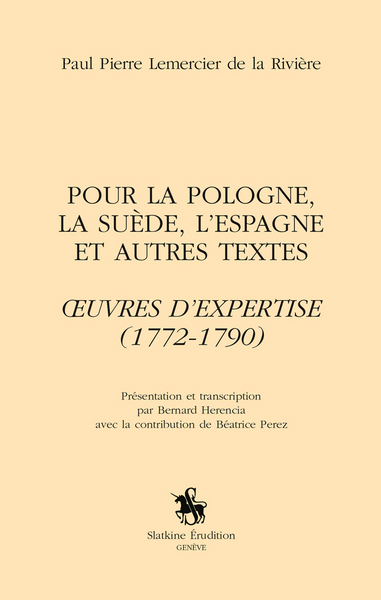 Image de POUR LA POLOGNE, LA SUEDE, L'ESPAGNE ET AUTRES TEXTES. OEUVRES D'EXPERTISE (1772-1790)