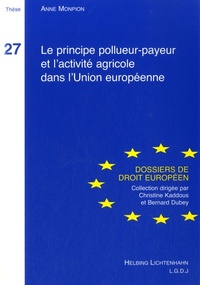 Picture of LE PRINCIPE POLLUEUR PAYEUR ET L'ACTIVITÉ AGRICOLE DANS L'UNION EUROPÉENNE