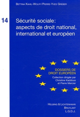 Image de SÉCURITÉ SOCIALE : ASPECTS DE DROIT NATIONAL, INTERNATIONAL ET EUROPÉEN