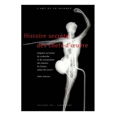 Image de HISTOIRE SECRETE DES CHEFS D'OEUVRE