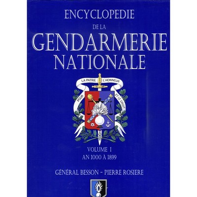 Image de ENCYCLOPEDIE DE LA GENDARMERIE TOME 1