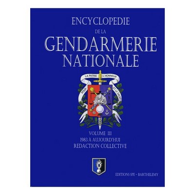 Image de ENCYCLOPEDIE DE LA GENDARMERIE TOME 3