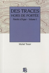 Picture of DES TRACES HORS DE PORTEE Paroles d'Agur - Volume 1