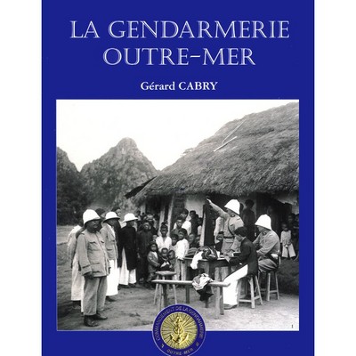 Image de LA GENDARMERIE OUTRE MER
