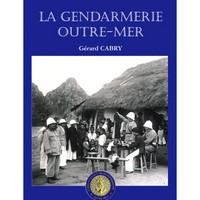 Image de LA GENDARMERIE OUTRE MER