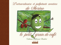 Picture of L'extraordinaire et palpitante histoire de Moréno le petit grain de café