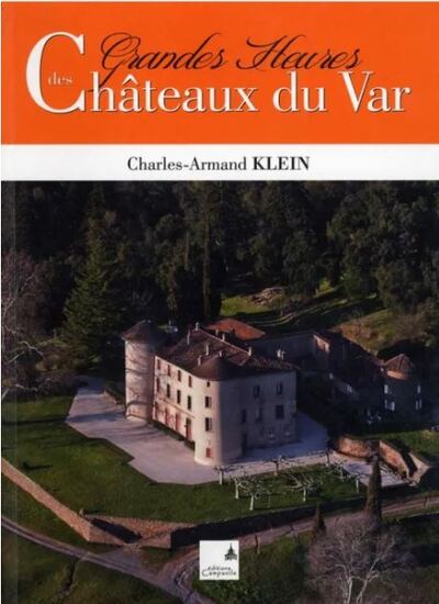 Picture of Grandes heures des châteaux du Var