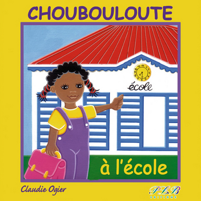 Picture of CHOUBOULOUTE A L'ECOLE