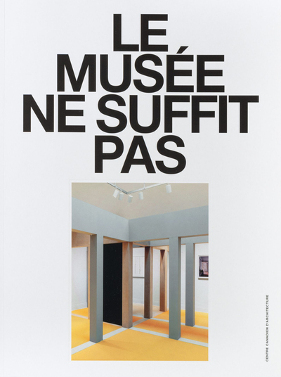 Picture of Le musée ne suffit pas