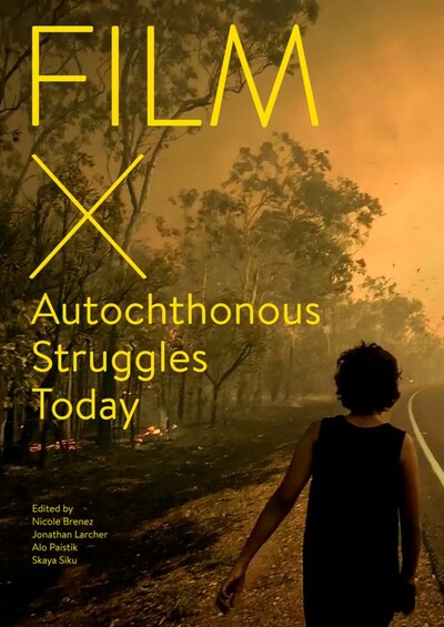 Picture of Film X Autochthonous Struggles Today