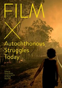 Picture of Film X Autochthonous Struggles Today
