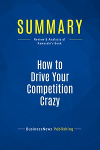 Image de Summary: How to Drive Your Competition Crazy