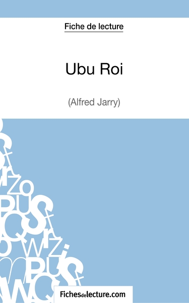 Picture of Ubu Roi d'Alfred Jarry (Fiche de lecture)