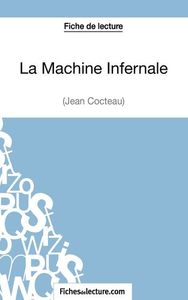Image de La Machine Infernale de Jean Cocteau (Fiche de lecture)