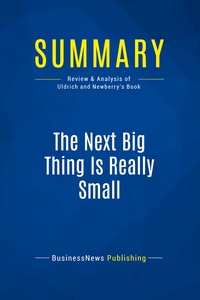 Image de Summary: The Next Big Thing Is Really Small