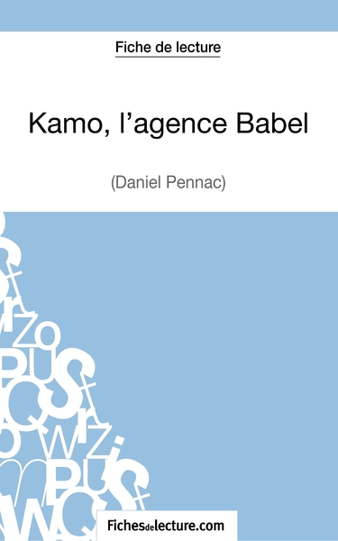 Image de Kamo, l'agence Babel de Daniel Pennac (Fiche de lecture)
