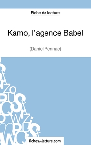 Image de Kamo, l'agence Babel de Daniel Pennac (Fiche de lecture)