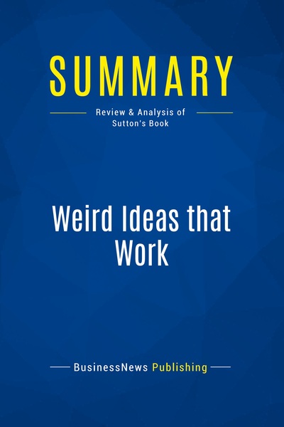 Image de Summary: Weird Ideas that Work