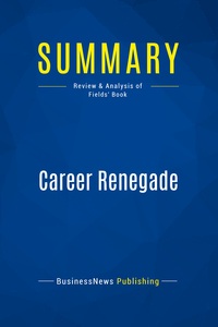 Picture of Summary: Career Renegade