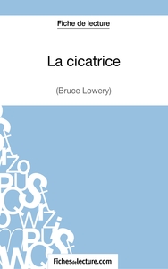 Image de La cicatrice de Bruce Lowery (Fiche de lecture)