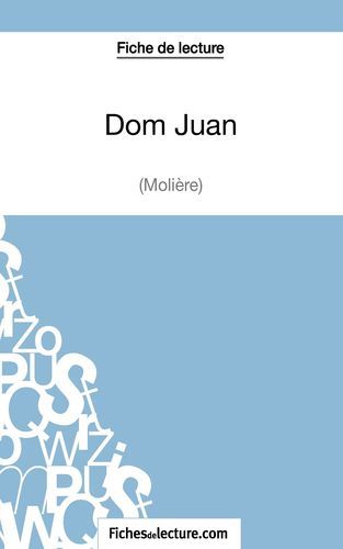 Image de Fiche de lecture : Dom Juan de Molière
