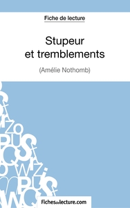 Image de Stupeur et tremblements d'Amélie Nothomb (Fiche de lecture)