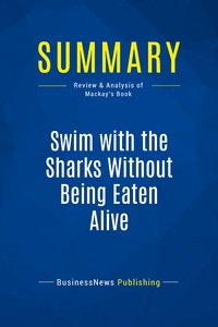 Image de Summary: Swim with the Sharks Without Being Eaten Alive