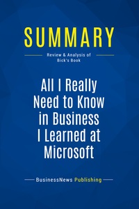 Image de Summary: All I Really Need to Know in Business I Learned at Microsoft