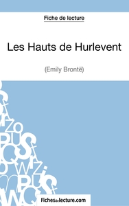 Image de Les Hauts des Hurlevent d'Emily Brontë (Fiche de lecture)