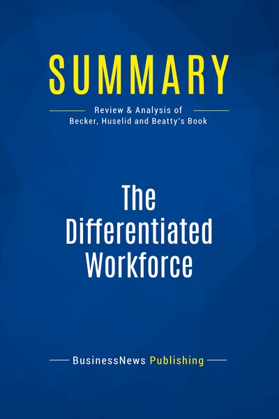 Image de Summary: The Differentiated Workforce